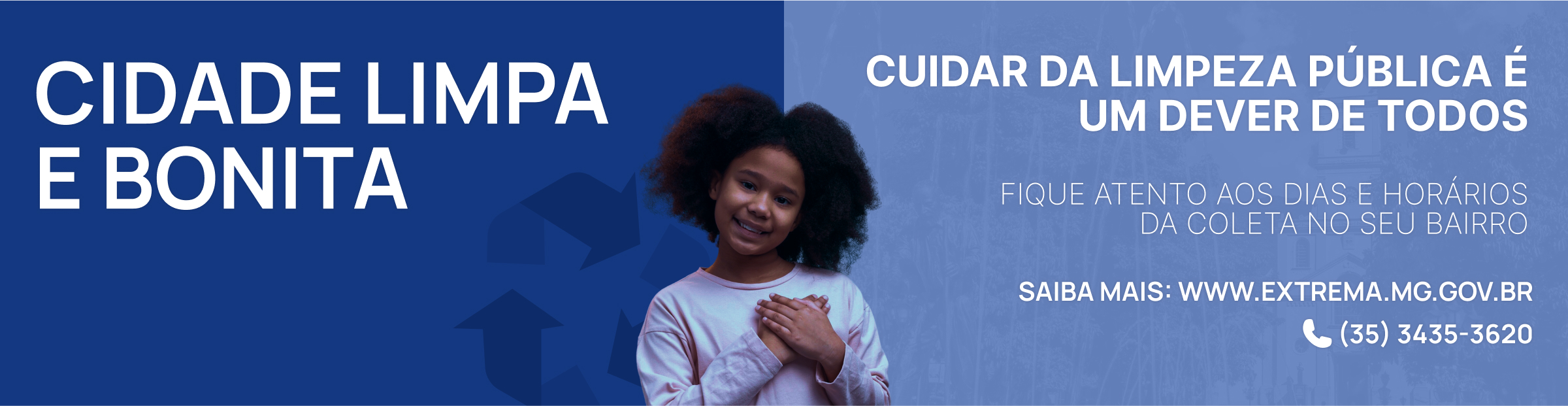 Cidade Limpa e Bonita